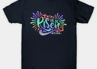 He is risen colorful cursive bursting t-shirt